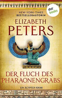 E-Book (epub) Der Fluch des Pharaonengrabs von Elizabeth Peters