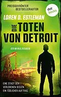 E-Book (epub) Die Toten von Detroit von Loren D. Estleman