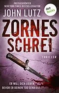 E-Book (epub) Zornesschrei von John Lutz