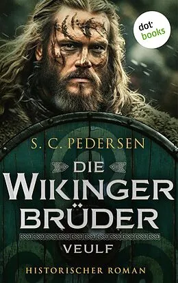 E-Book (epub) Die Wikingerbrüder - Veulf von S. C. Pedersen