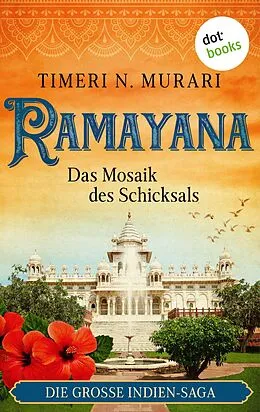 E-Book (epub) Ramayana - Das Mosaik des Schicksals von Timeri N. Murari