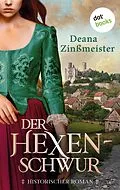 E-Book (epub) Der Hexenschwur von Deana Zinßmeister