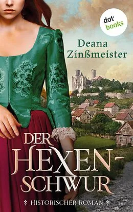 E-Book (epub) Der Hexenschwur von Deana Zinßmeister