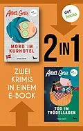 E-Book (epub) Mord im Kurhotel & Tod im Trödelladen von Anna Grue