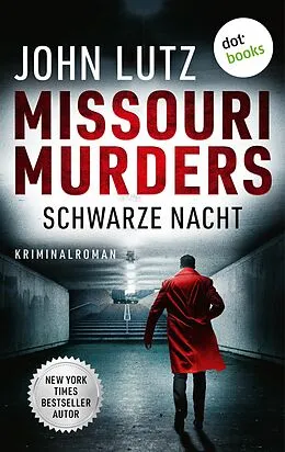 E-Book (epub) Missouri Murders: Schwarze Nacht von John Lutz