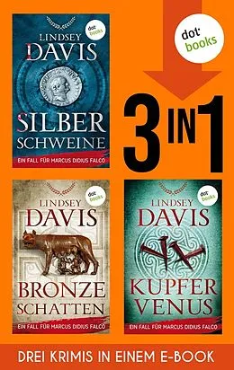 E-Book (epub) Silberschweine, Bronzeschatten & Kupfervenus von Lindsey Davis