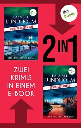 E-Book (epub) Mord in Östermalm & Tod in Södermalm von Lars Bill Lundholm