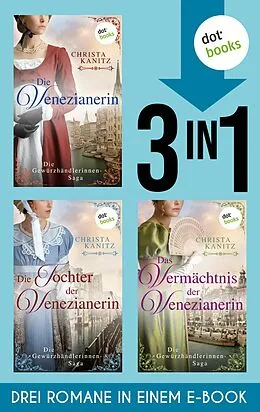E-Book (epub) Die Gewürzhändlerinnen-Saga von Christa Kanitz