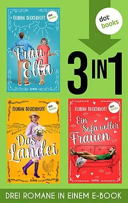 E-Book (epub) Frau Ella & Das Landei & Ein Sofa voller Frauen von Florian Beckerhoff