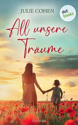 E-Book (epub) All unsere Träume von Julie Cohen