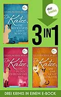 E-Book (epub) Die Katze, die rückwärts lesen konnte & Die Katze, die in den Ohrensessel biss & Die Katze, die ... von Lilian Jackson Braun