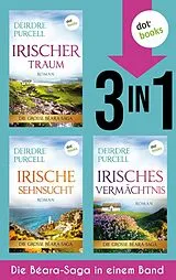 E-Book (epub) Irischer Traum, Irische Sehnsucht & Irisches Vermächtnis von Deirdre Purcell