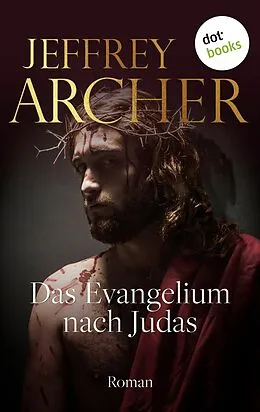 E-Book (epub) Das Evangelium nach Judas von Jeffrey Archer