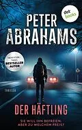 E-Book (epub) Der Häftling von Peter Abrahams