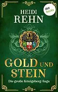 E-Book (epub) Gold und Stein von Heidi Rehn