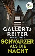E-Book (epub) Schwärzer als die Nacht von Gallert Reiter