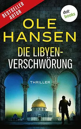 E-Book (epub) Die Libyen-Verschwörung von Ole Hansen