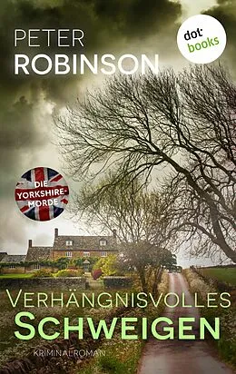 E-Book (epub) Verhängnisvolles Schweigen von Peter Robinson