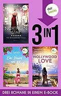 E-Book (epub) Northern Star, Ein Traum am Meer & Hollywood Love von Inga Schneider, Juli Sand, Sandra Regnier
