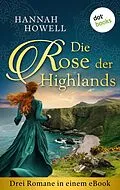 E-Book (epub) Die Rose der Highlands von Hannah Howell