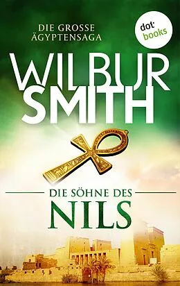 E-Book (epub) Die Söhne des Nils von Wilbur Smith