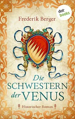 E-Book (epub) Die Schwestern der Venus von Frederik Berger