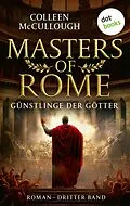 E-Book (epub) Günstlinge der Götter von Colleen Mccullough