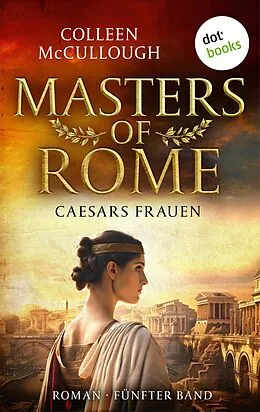 E-Book (epub) Caesars Frauen von Colleen Mccullough