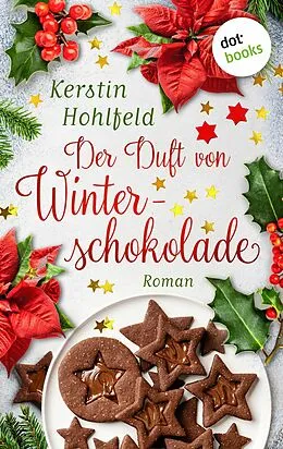 E-Book (epub) Der Duft von Winterschokolade - oder: Bevor die Stadt erwacht von Kerstin Hohlfeld