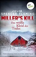 E-Book (epub) Miller's Kill: Das weiße Kleid des Todes von Julia Spencer-Fleming
