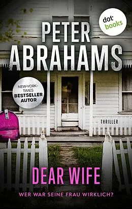 E-Book (epub) Dear Wife von Peter Abrahams