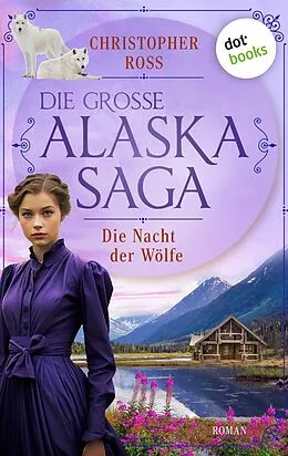 E-Book (epub) Die Nacht der Wölfe von Christopher Ross