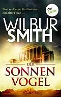 E-Book (epub) Der Sonnenvogel von Wilbur Smith
