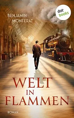 E-Book (epub) Welt in Flammen von Benjamin Monferat