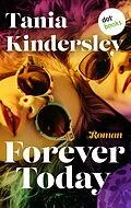 E-Book (epub) Forever Today von Tania Kindersley