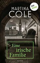 E-Book (epub) Eine irische Familie von Martina Cole