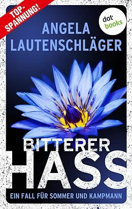 E-Book (epub) Bitterer Hass von Angela Lautenschläger