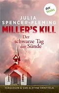 E-Book (epub) Miller's Kill: Der schwarze Tag der Sünde von Julia Spencer-Fleming