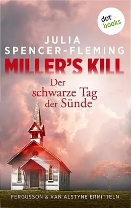 E-Book (epub) Miller's Kill: Der schwarze Tag der Sünde von Julia Spencer-Fleming