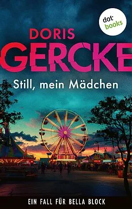E-Book (epub) Still, mein Mädchen von Doris Gercke