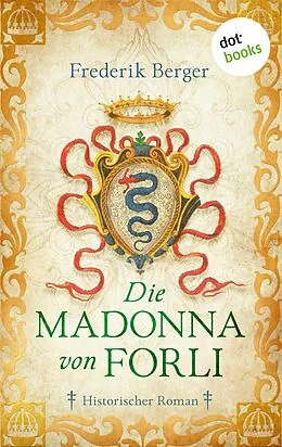 E-Book (epub) Die Madonna von Forlì von Frederik Berger