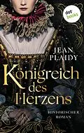 E-Book (epub) Königreich des Herzens von Jean Plaidy