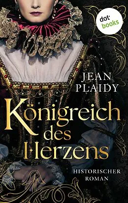 E-Book (epub) Königreich des Herzens von Jean Plaidy