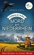 E-Book (epub) Grimm & Sohn: Mord am Niederrhein von Erwin Kohl