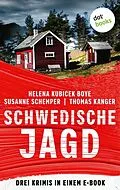 E-Book (epub) Schwedische Jagd von Helena Kubicek Boye, Susanne Schemper, Thomas Kanger