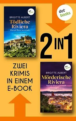 E-Book (epub) Tödliche Riviera & Mörderische Riviera von Brigitte Aubert