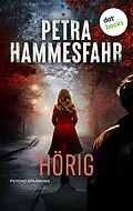 E-Book (epub) Hörig von Petra Hammesfahr