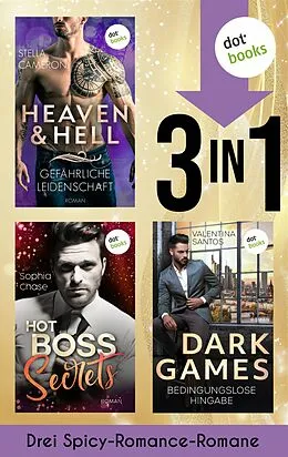 E-Book (epub) Heaven & Hell, Hot Boss Secrets & Dark Games von Stella Cameron, Sophia Chase, Valentina Santos