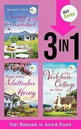 E-Book (epub) Scones zum Frühstück; Schottischer Honig & Das Veilchencottage am Meer von Alexandra Zöbeli