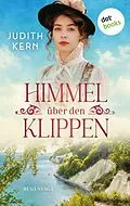 E-Book (epub) Himmel über den Klippen von Judith Kern